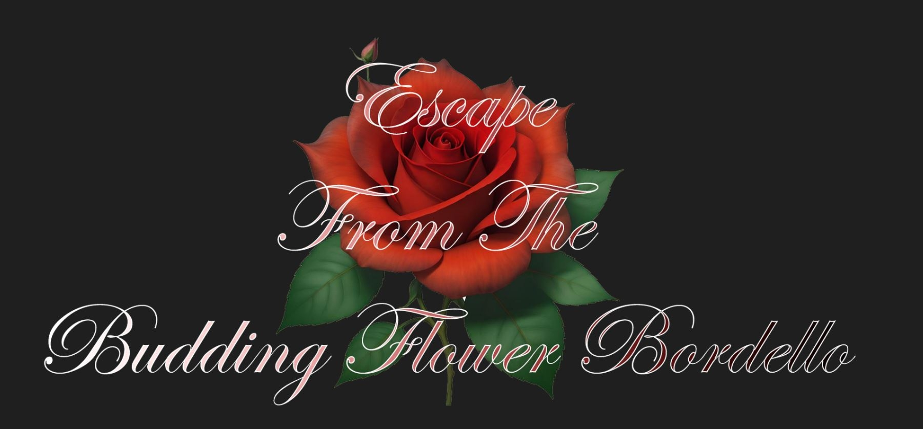 Escape From The Budding Flower Bordello main image