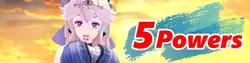 5 Powers