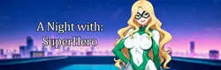 Una noche con SuperHero