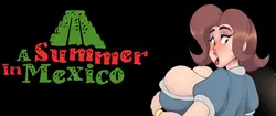 Um verão no México