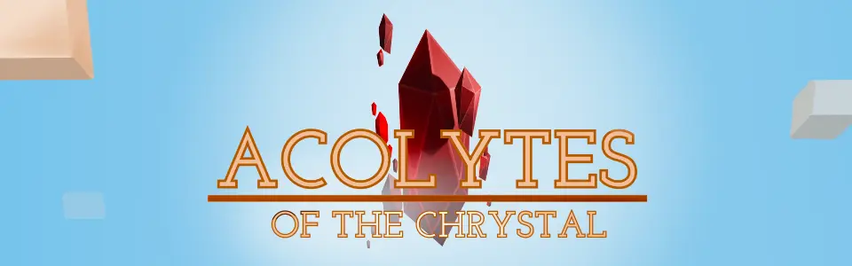 Acolytes of the Chrystal main image