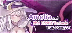 艾米莉亚和Erotic Tentacle Trap Dungeon (英语:Erotic Tentacle Trap Dungeon) (英语)