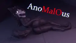 AnoMalOus