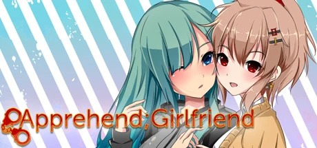 Apprehend; Girlfriend main image