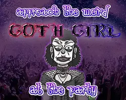 Approchez la bizarre Goth Girl à la fête !