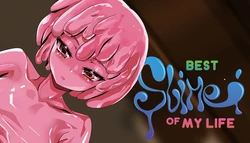 Best Slime of my Life