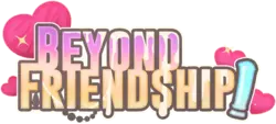 Beyond Friendship