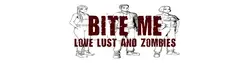 Bite Me - Amour, Lust et Zombies