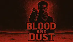 Blut und Staub