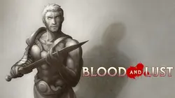 Blood and Lust