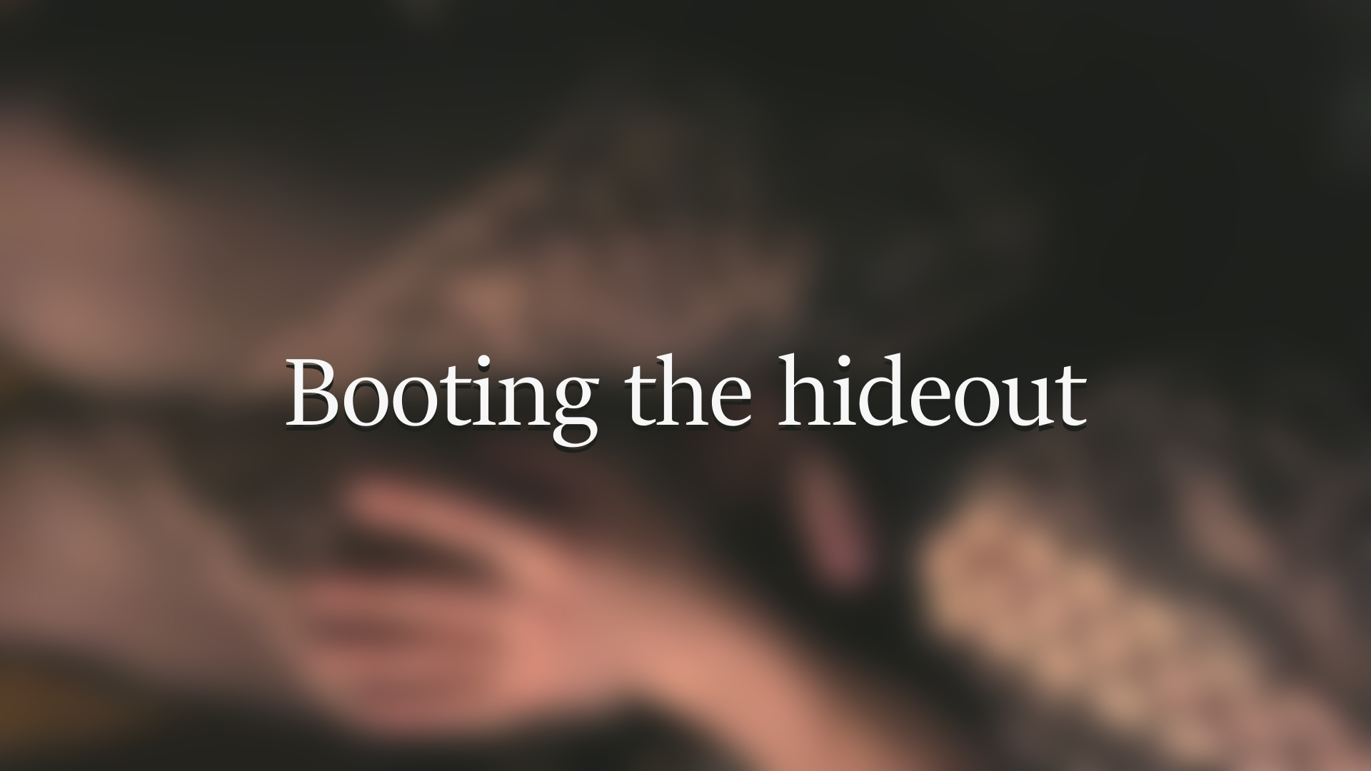 Booting the Hideout main image