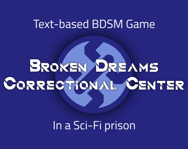 Broken Dreams Correctional Center main image