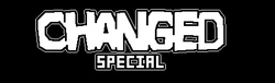 Changed: Édition spéciale