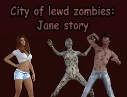 Ville de Lewd Zombies: Jane Histoire [v0.01]