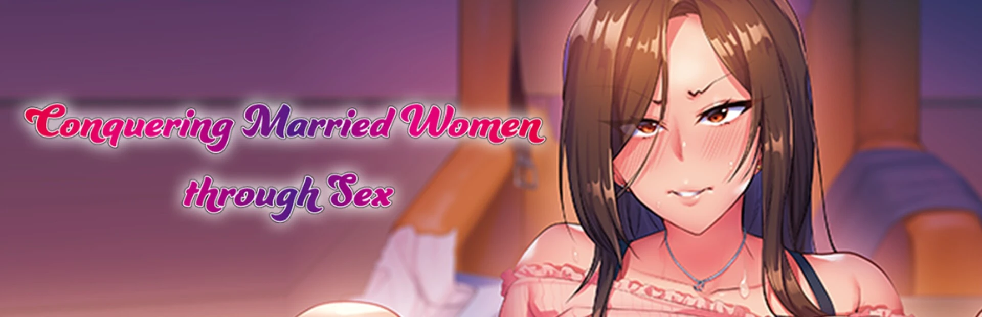 Conquering Married Women through Sex main image