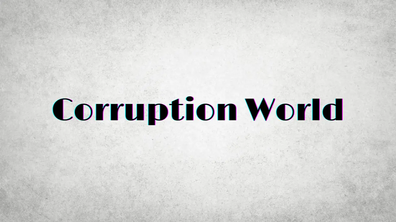Corruption World main image