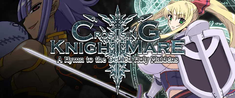 CrossinG KnighTMarE: A Hymn to the Defiled Holy Maidens main image