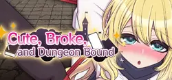 Mignon, Broke et Dungeon Bound