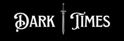 Dark Times