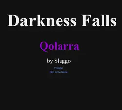 Darkness Falls: Qolarra