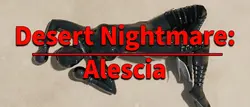 Desert Nightmare: Alescia