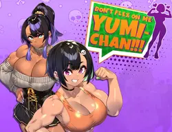 Dont Flex 上の 私 Yumi Chan