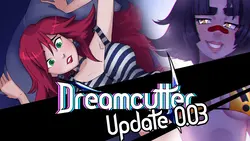 Dreamcutter CHAPTER 2 アップデート[V0.3]