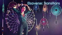Elsaverse: Transições