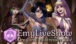 EmyLiveShow: Dragon & Maîtresses Contes