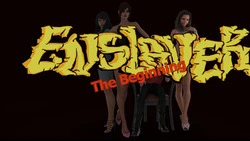 Enslaver-Der Anfang
