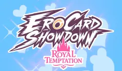 Ero-Cardのショーダウン ロイヤルエディション