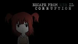 IIからの脱出:腐敗 ゲーム画像: img0.webp