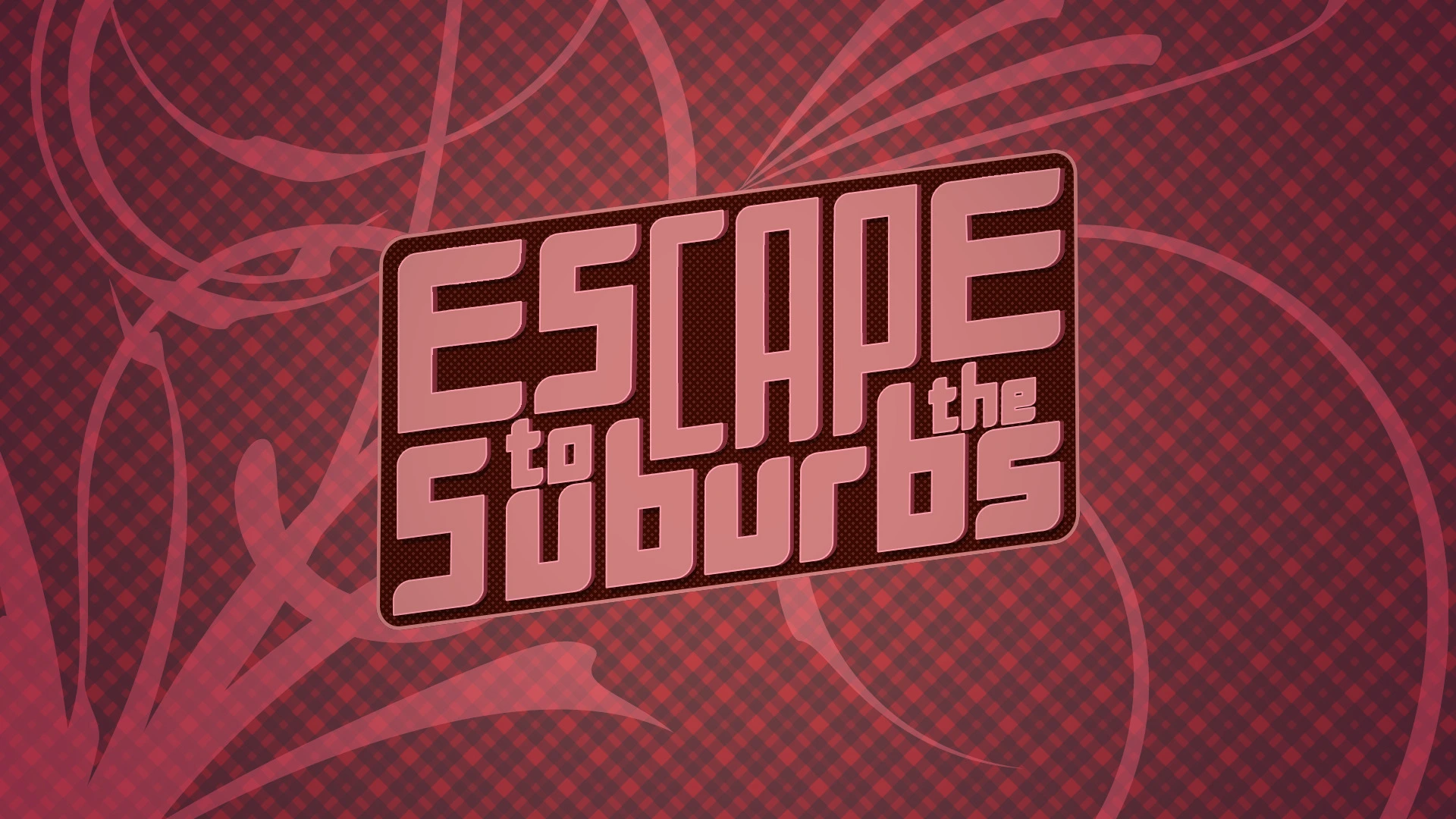 Escape to the Suburbs [v0.02] main image