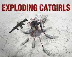 Exploding CatGirls