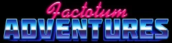 Factotum Abenteuer