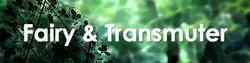 Fée et transmuteur [v0.0.1]