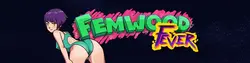 Femwood Fever [v0.0.2]