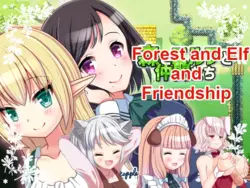 Forest and Elf and Friendship