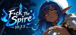 Fuck the Spire [v0.2.5 Alpha]