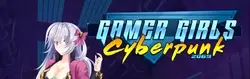 Gamer Girls: Cyberpunk 2069