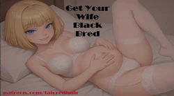 Get Your Wife Black Bred