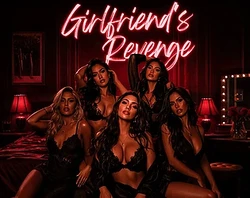 Girlfriend's Revenge