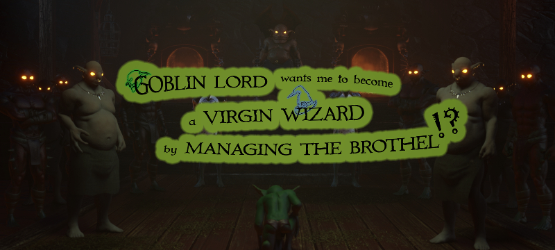 Goblin Lord Wants Me to Become a Virgin Wizard by Managing the Brothel! main image