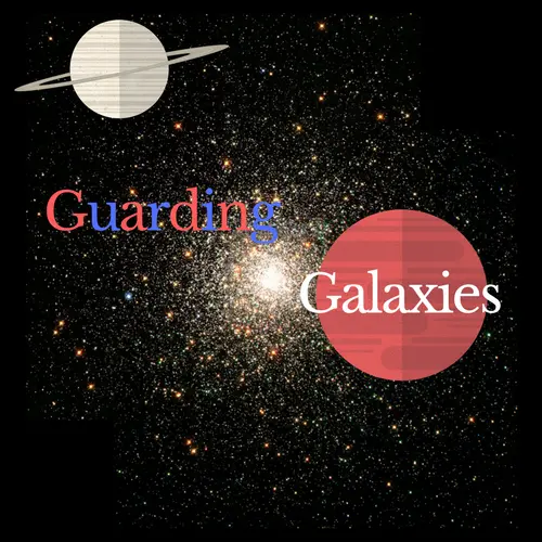 Guarding Galaxies [v0.02] main image