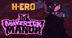 H-ERO - A mansão Maverick