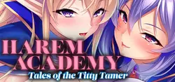 Harem Academy- Tales of the Titty Tamer