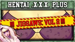 Hentai XXX Plus: Jigsaw Vol 2
