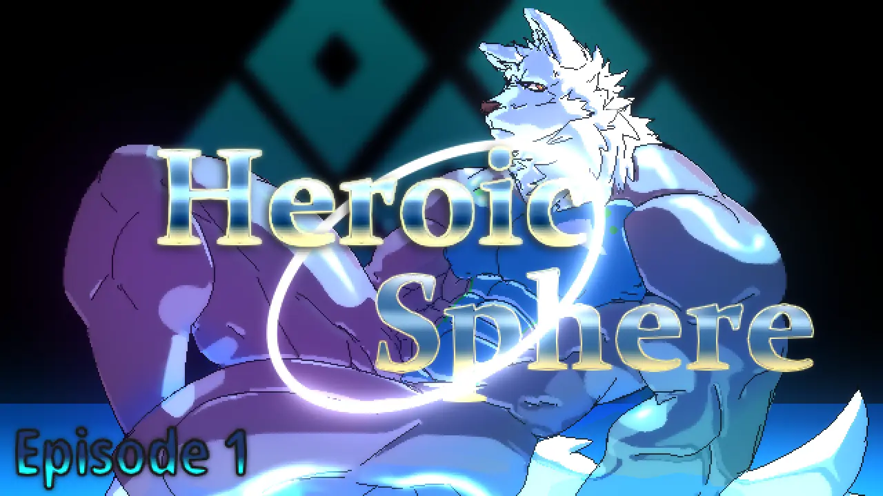 Heroic Sphere - Ep 1 : Cyberwollf [v1.5] main image