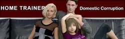 Home Trainer - Domestic Corruption [v0.1.2]