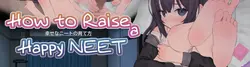 Comment élever une NEET heureuse